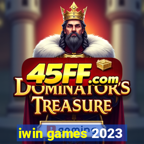 iwin games 2023